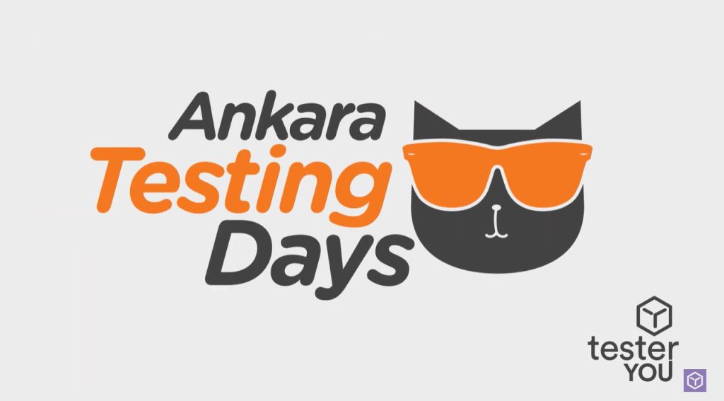 Barış Sarıalioğlu - Life is a Test, Every Human is a Tester! | Ankara Testing Days 2020